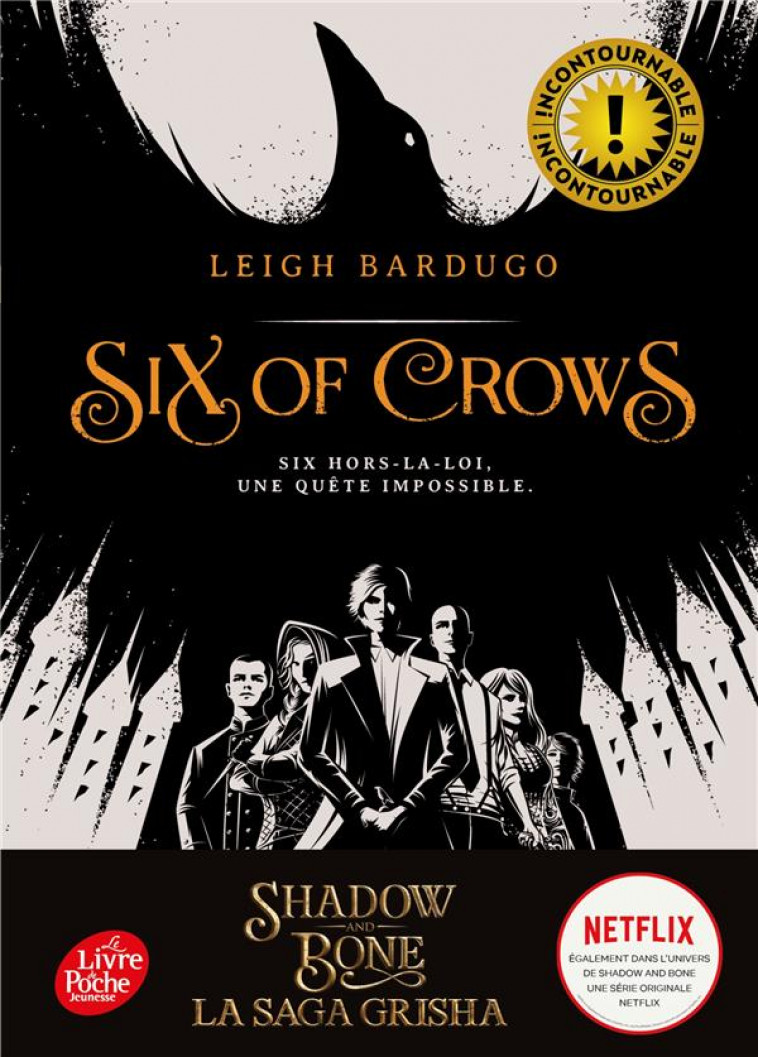 SIX OF CROWS - TOME 1 - BARDUGO LEIGH - Le Livre de poche jeunesse