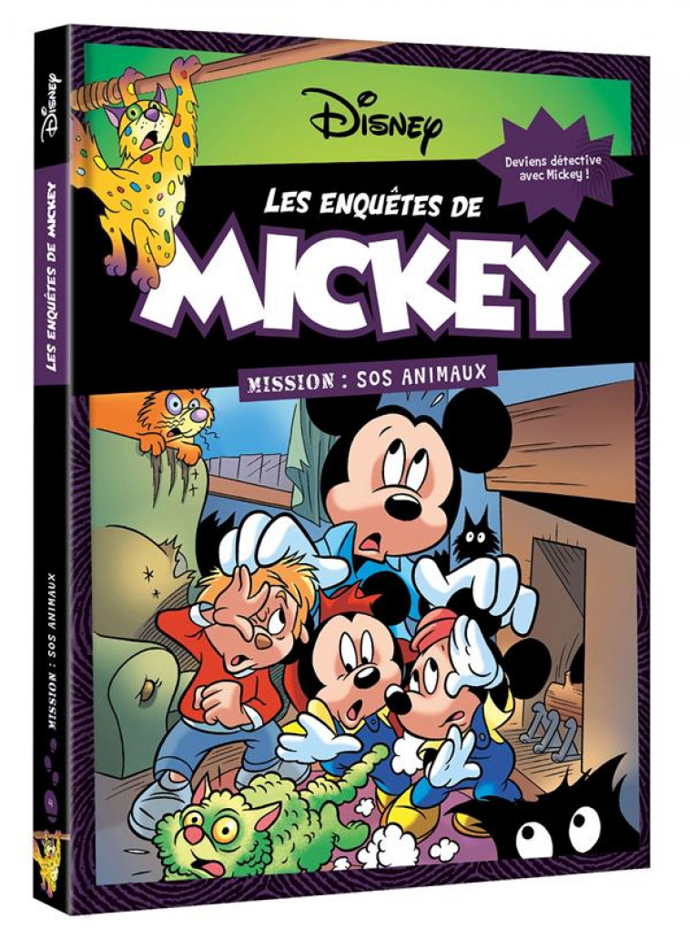 LES ENQUETES DE MICKEY - MISSION : SOS ANIMAUX - DISNEY - XXX - HACHETTE