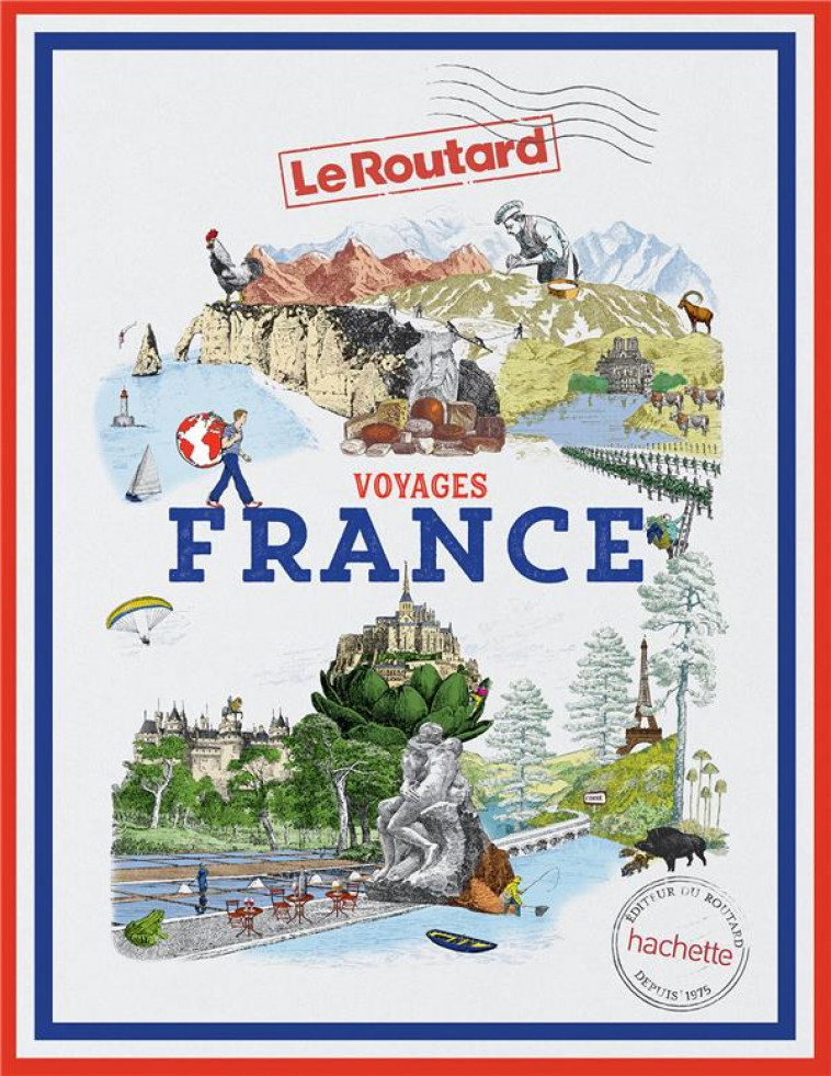 VOYAGES FRANCE - TOUT UN MONDE A EXPLORER - COLLECTIF - HACHETTE