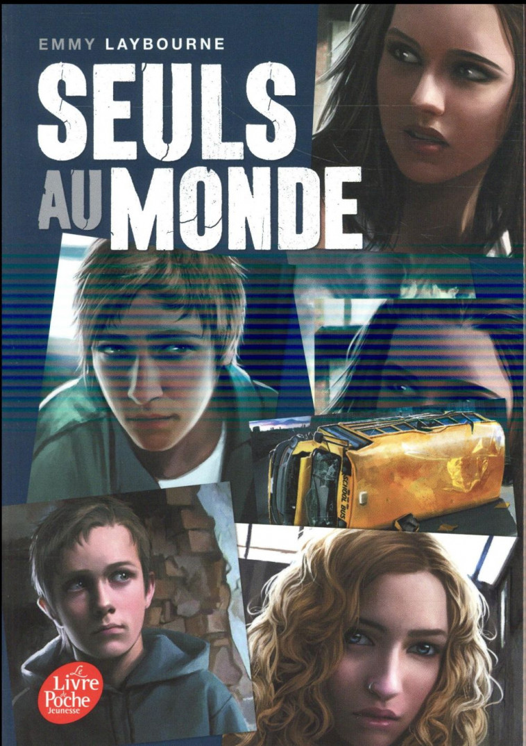 SEULS AU MONDE - TOME 1 - LAYBOURNE EMMY - Le Livre de poche jeunesse