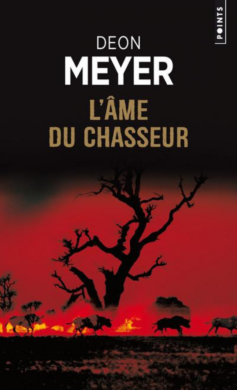 L-AME DU CHASSEUR - MEYER DEON - SEUIL