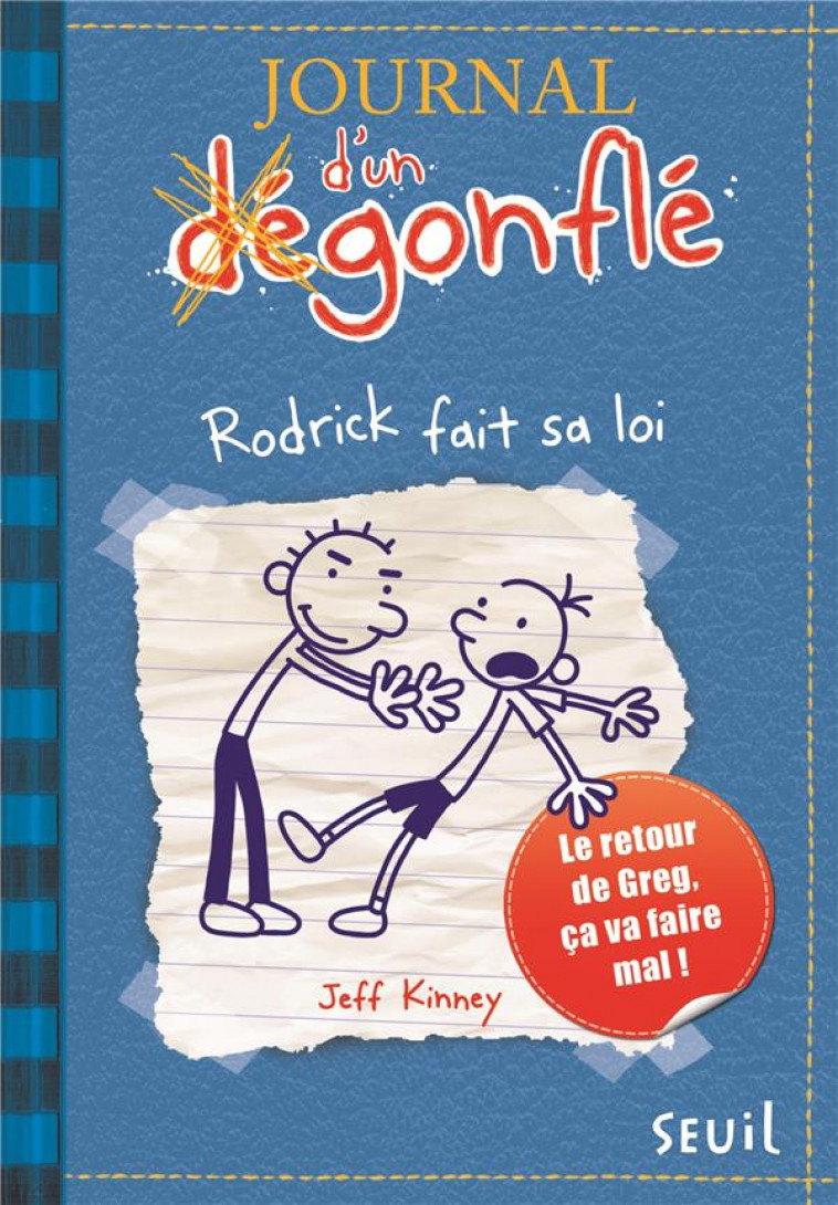 JOURNAL D-UN DEGONFLE - TOME 2 - RODRICK FAIT SA LOI - JOURNAL D-UN DEGONFLE, TOME 2 - KINNEY JEFF - SEUIL