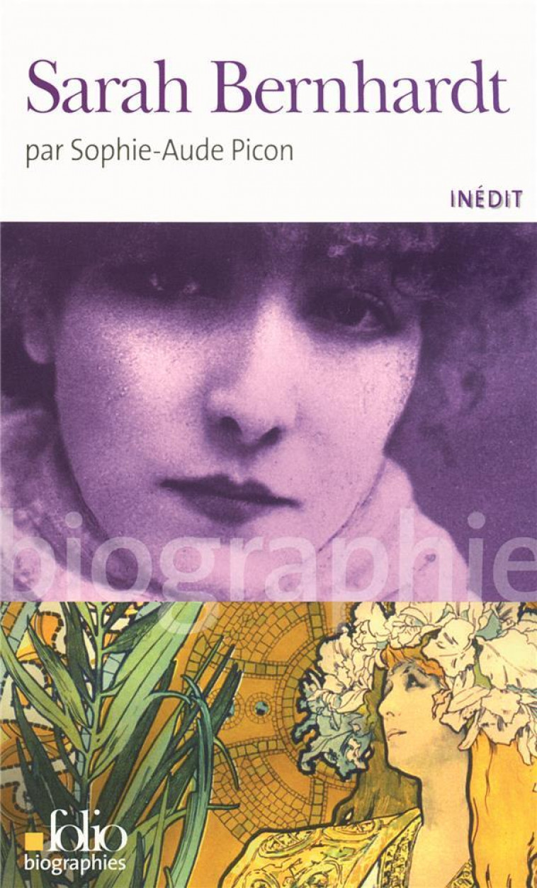 SARAH BERNHARDT - PICON SOPHIE-AUDE - GALLIMARD