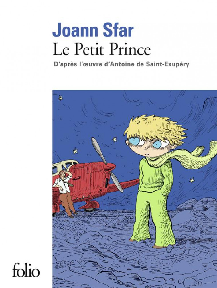 LE PETIT PRINCE - SFAR/SAINT-EXUPERY - GALLIMARD