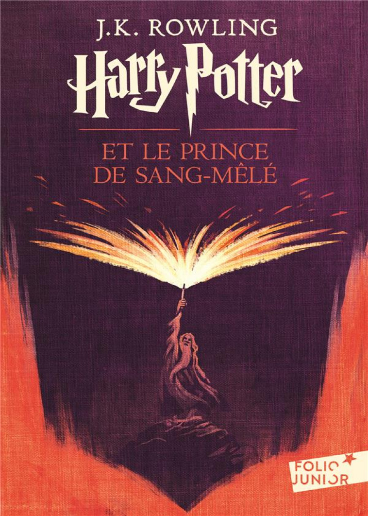 HARRY POTTER - VI - HARRY POTTER ET LE PRINCE DE SANG-MELE - ROWLING J.K. - Gallimard-Jeunesse