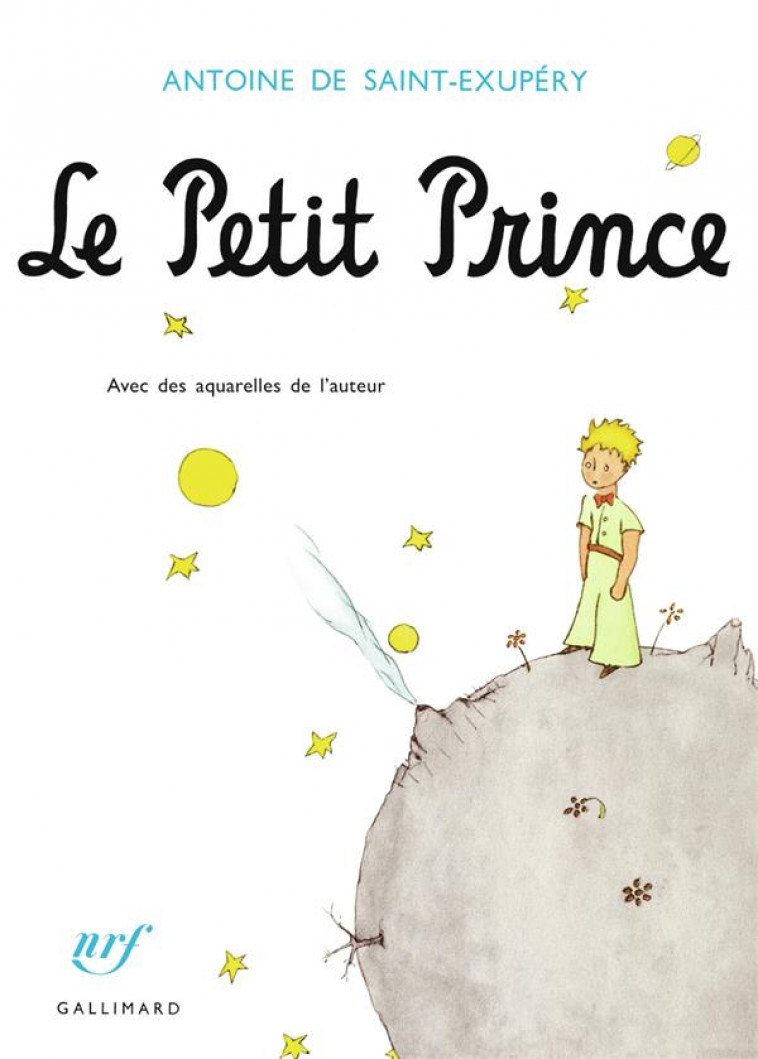 LE PETIT PRINCE - SAINT-EXUPERY A D. - GALLIMARD