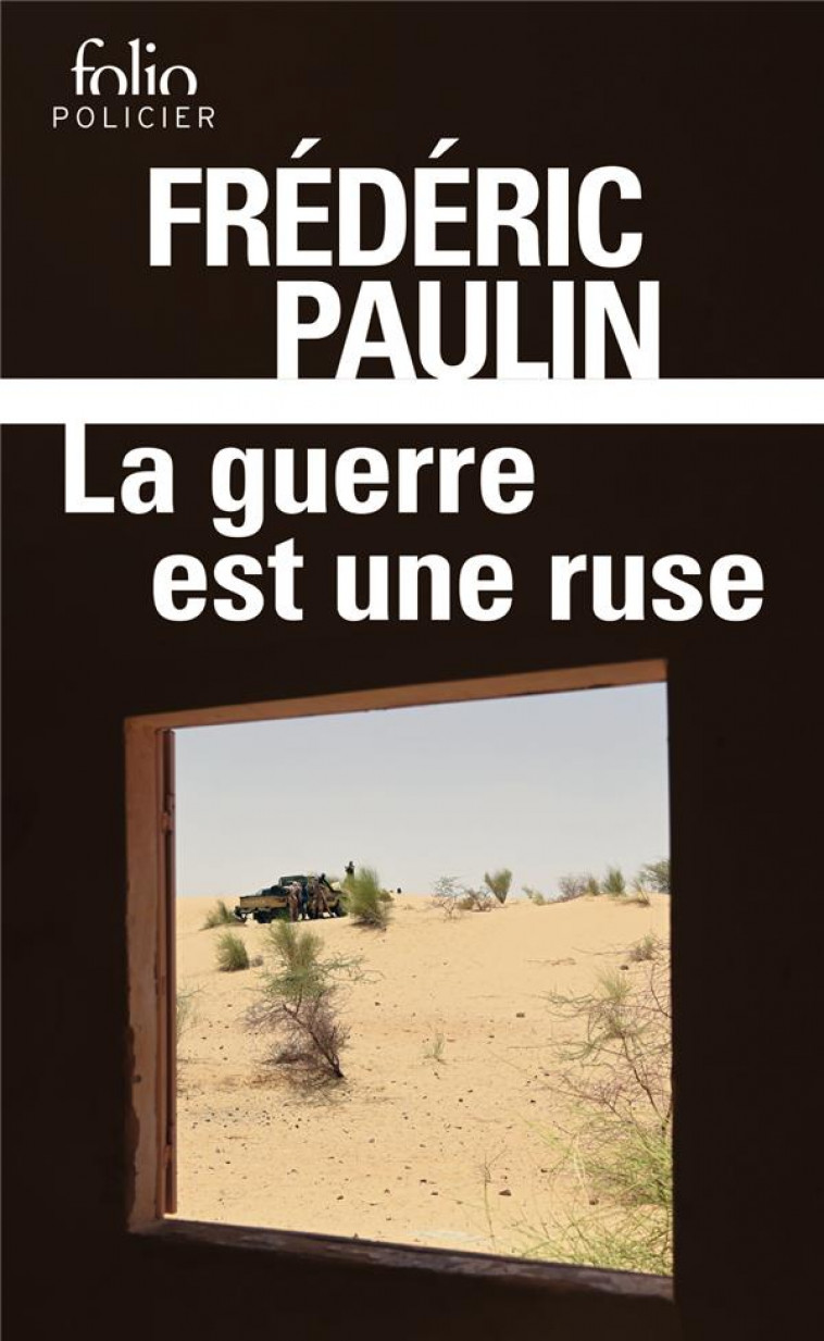 LA GUERRE EST UNE RUSE - PAULIN FREDERIC - GALLIMARD