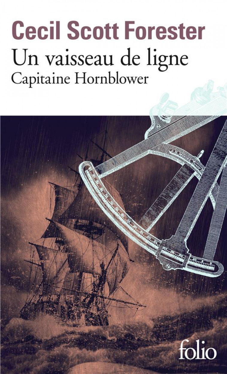 UN VAISSEAU DE LIGNE - CAPITAINE HORNBLOWER - FORESTER CECIL SCOTT - GALLIMARD