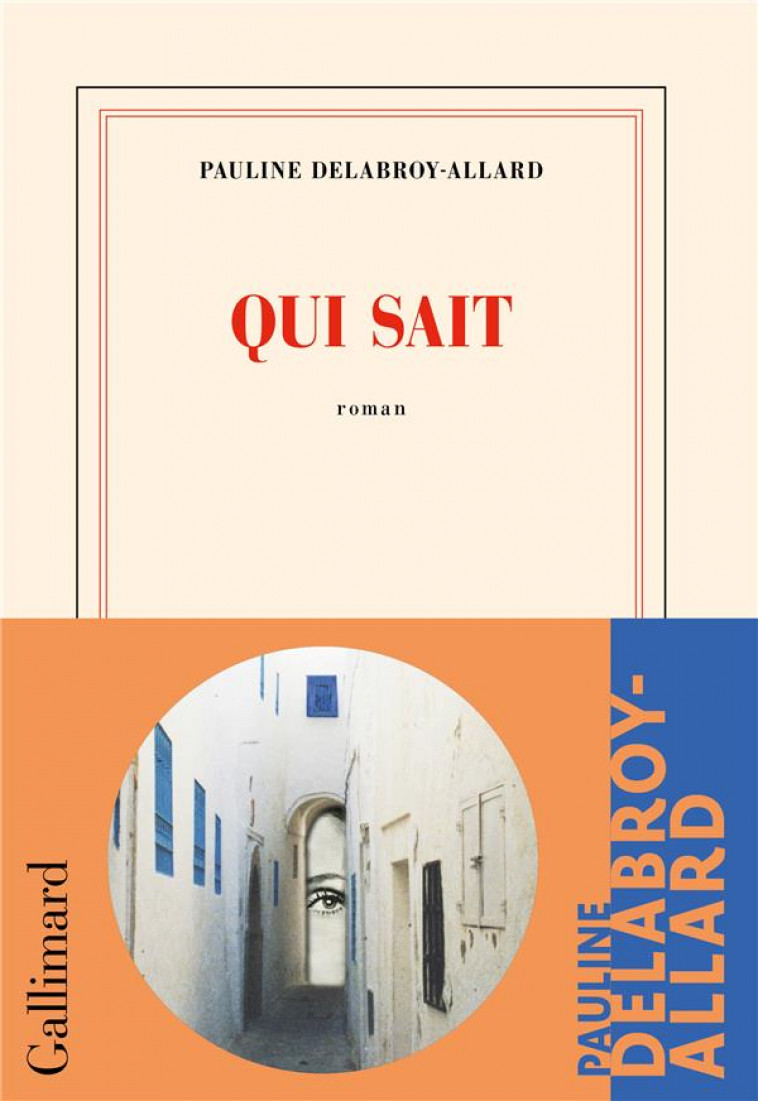 QUI SAIT - DELABROY-ALLARD P. - GALLIMARD