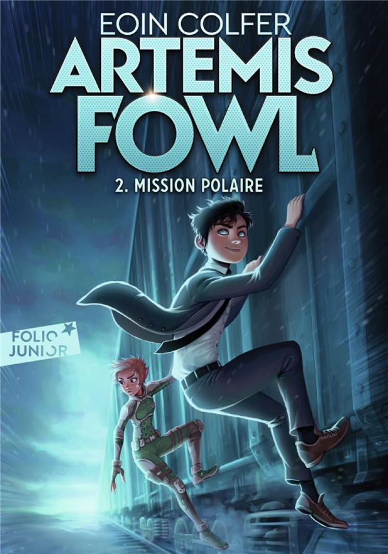 ARTEMIS FOWL - T02 - MISSION POLAIRE - COLFER EOIN - GALLIMARD