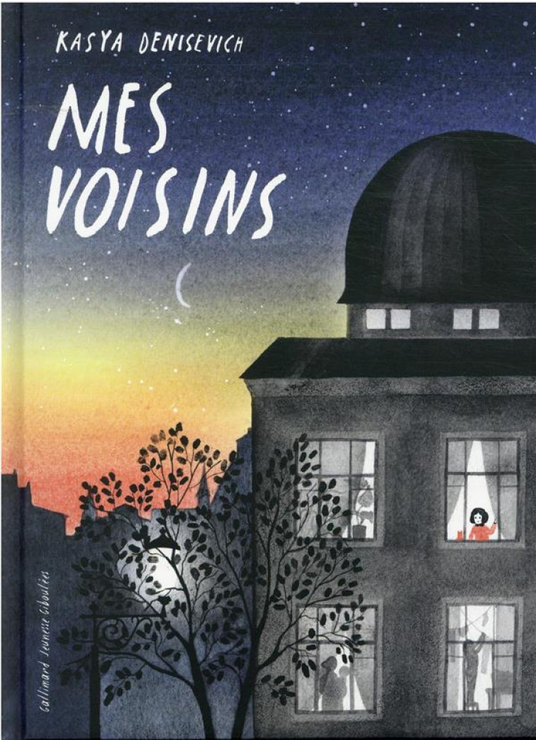 MES VOISINS - DENISEVICH KASYA - GALLIMARD