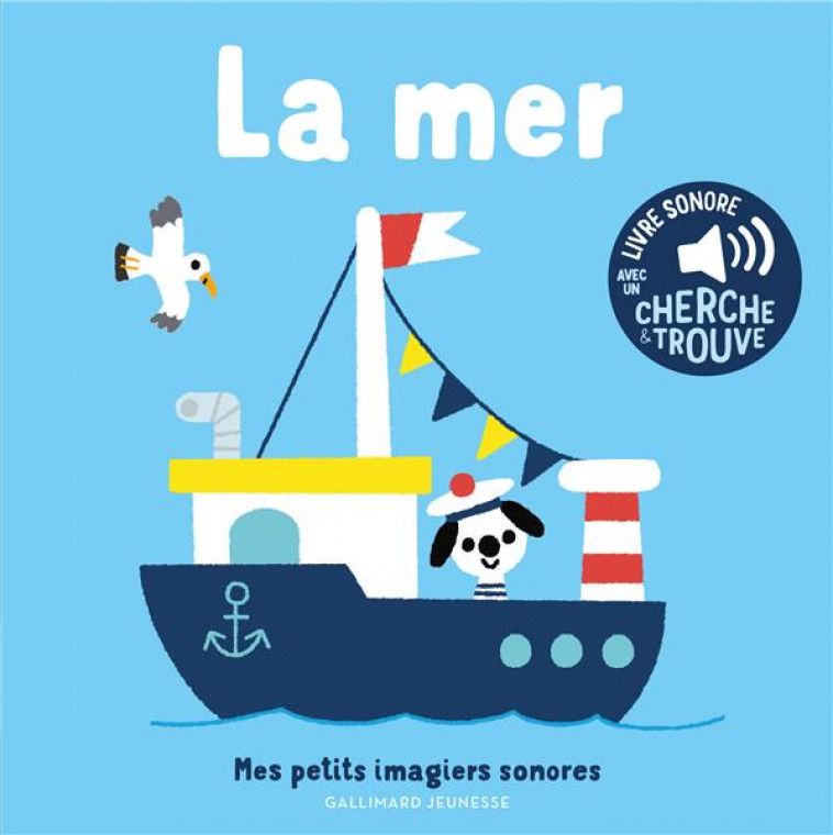 LA MER - DES SONS A ECOUTER, DES IMAGES A REGARDER - BILLET - GALLIMARD