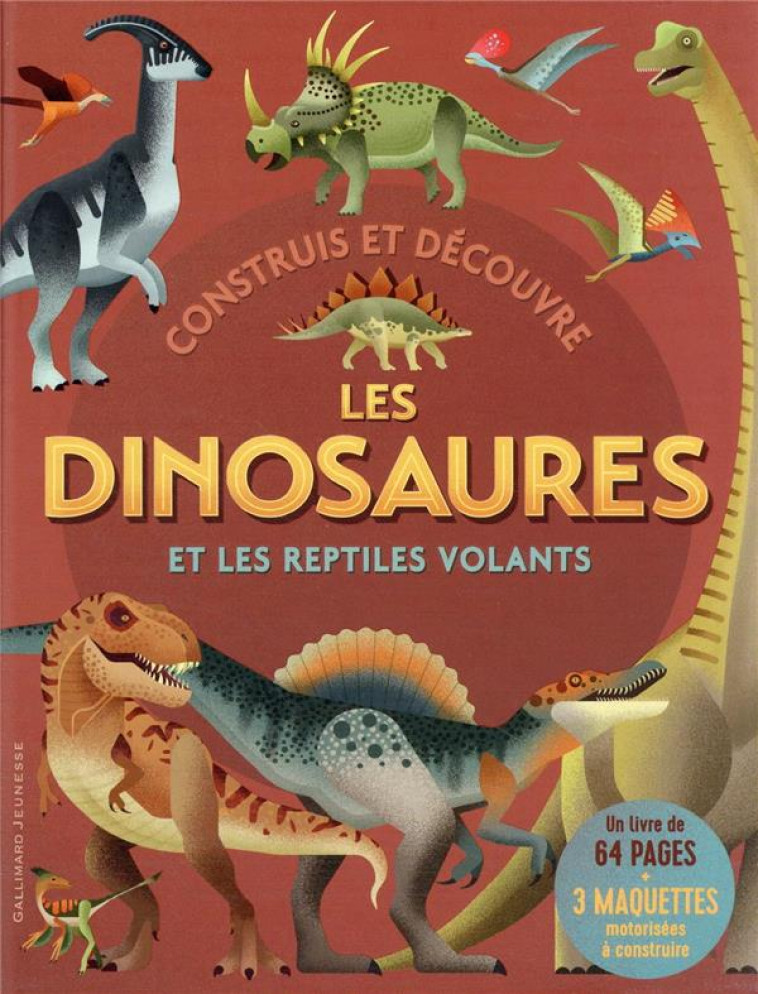 CONSTRUIS ET DECOUVRE LES DINOSAURES ET LES REPTILES VOLANTS - COLLECTIF - NC