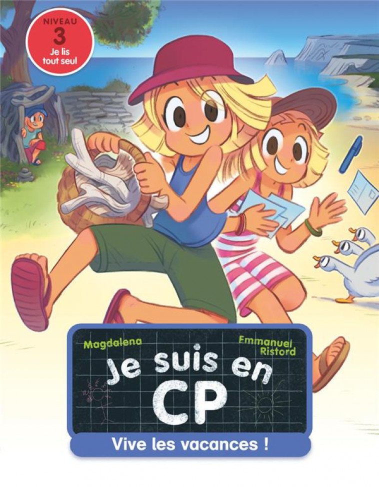 JE SUIS EN CP - T25 - VIVE LES VACANCES ! - NIVEAU 3 - MAGDALENA/RISTORD - FLAMMARION