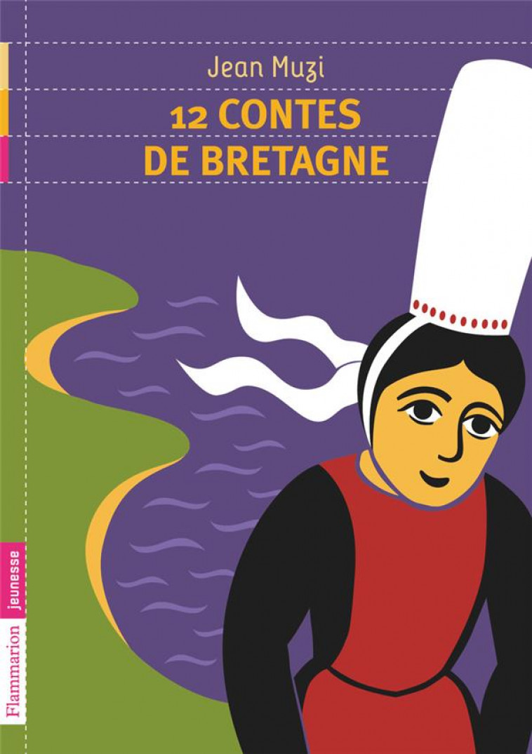 12 CONTES DE BRETAGNE - MUZI JEAN - FLAMMARION