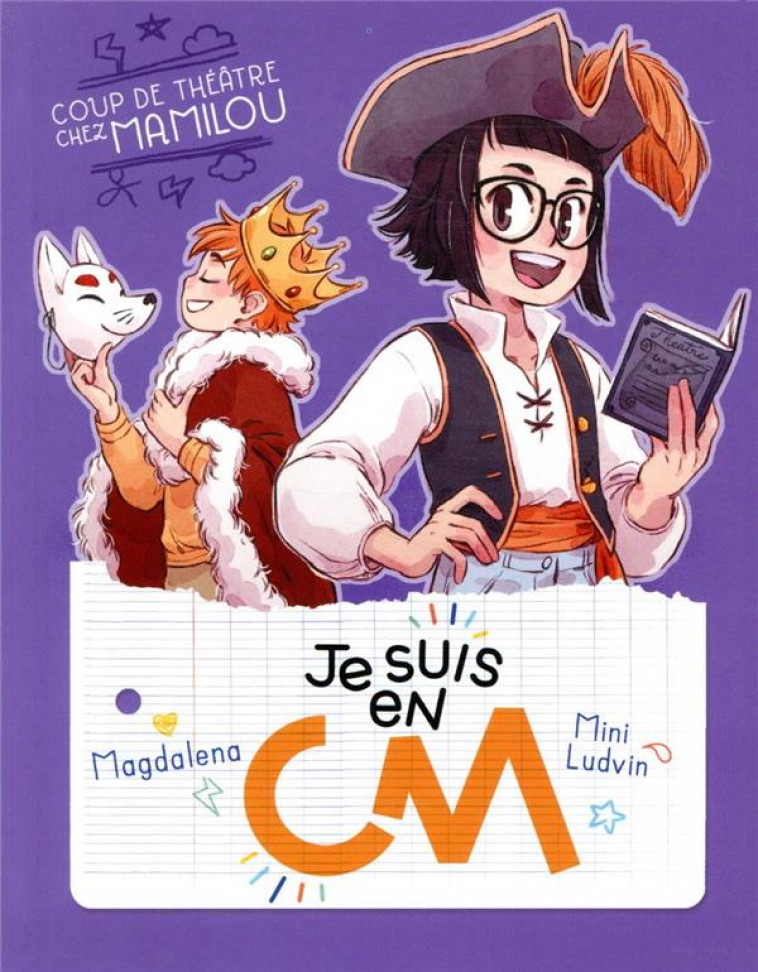 JE SUIS EN CM - COUP DE THEATRE CHEZ MAMILOU - VOL05 - MAGDALENA/LUDVIN - FLAMMARION