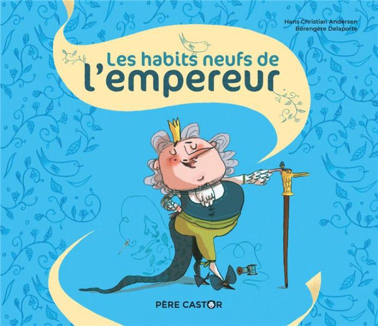 LES HABITS NEUFS DE L-EMPEREUR - DELAPORTE/ANDERSEN - FLAMMARION