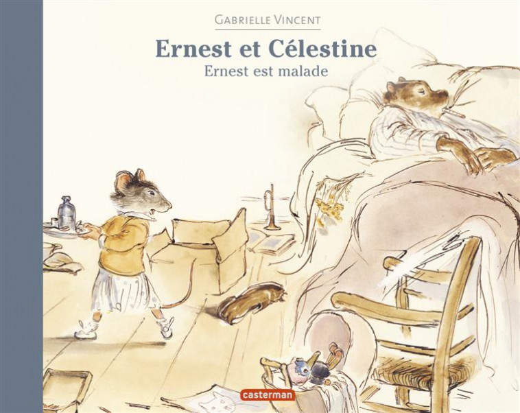 ERNEST ET CELESTINE - ERNEST EST MALADE - FORMAT BROCHE - VINCENT - Casterman