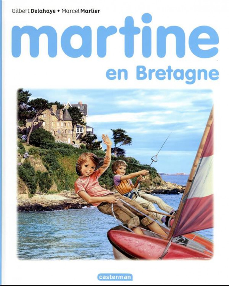 MARTINE, LES EDITIONS SPECIALES - MARTINE EN BRETAGNE - MARLIER/DELAHAYE - CASTERMAN