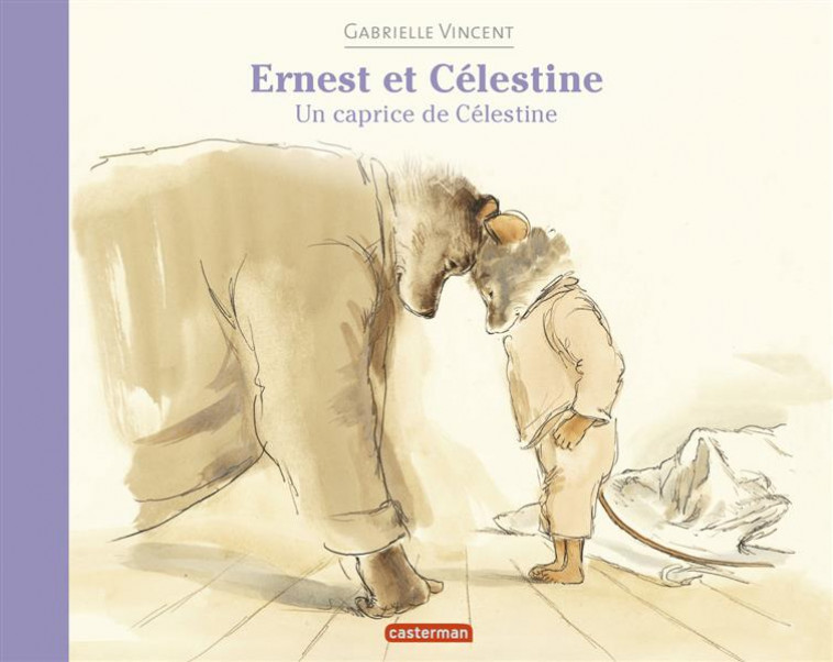 ERNEST ET CELESTINE - UN CAPRICE DE CELESTINE - FORMAT BROCHE - SOUPLE - VINCENT - Casterman