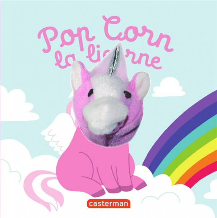 LES BEBETES - T69 - POP CORN LA LICORNE - CHETAUD - CASTERMAN