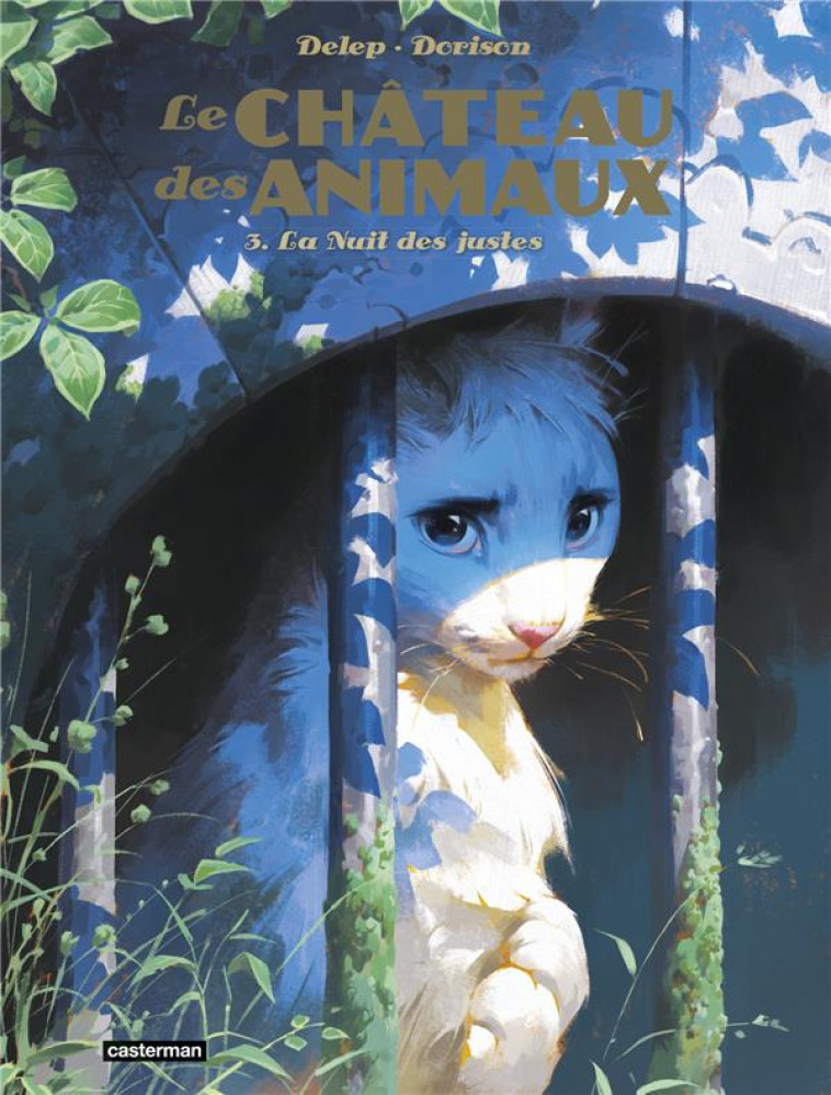 LE CHATEAU DES ANIMAUX - T03 - LA NUIT DES JUSTES - DELEP/DORISON - CASTERMAN