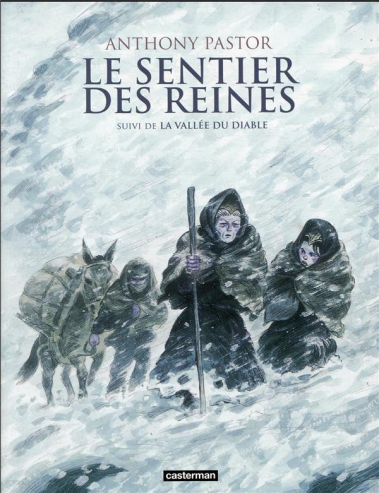 LE SENTIER DES REINES - INTEGRALE - PASTOR - CASTERMAN