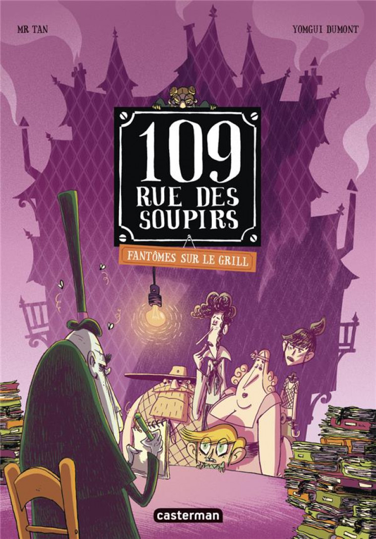 109 RUE DES SOUPIRS - T02 - FANTOMES SUR LE GRILL - EDITION COULEURS - TAN/DUMONT - CASTERMAN