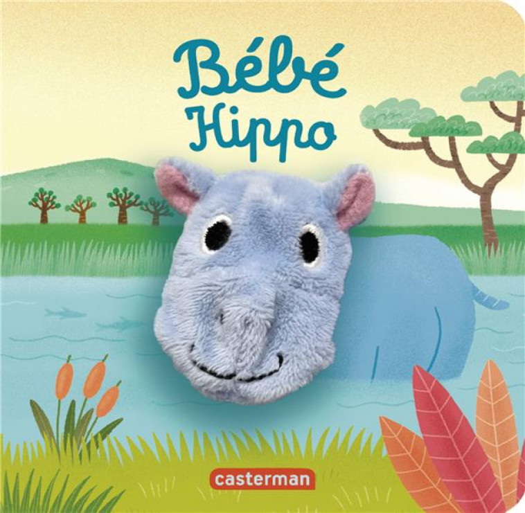 LES BEBETES - T124 - BEBE HIPPO - HUANG YU-HSUAN - CASTERMAN