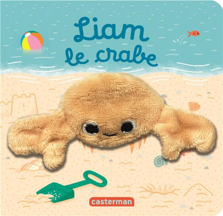 LES BEBETES - T127 - LIAM LE CRABE - CHETAUD - CASTERMAN