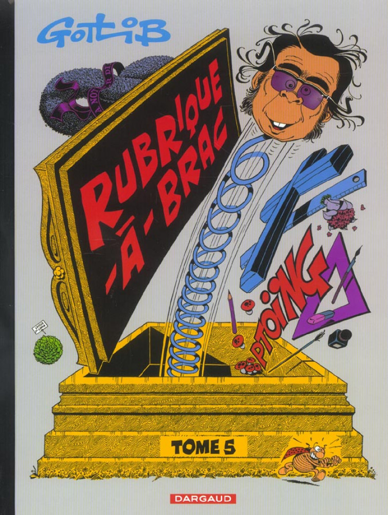 RUBRIQUE-A-BRAC - TOME 5 - RUBRIQUE-A-BRAC - TOME 5 - GOTLIB MARCEL - DARGAUD