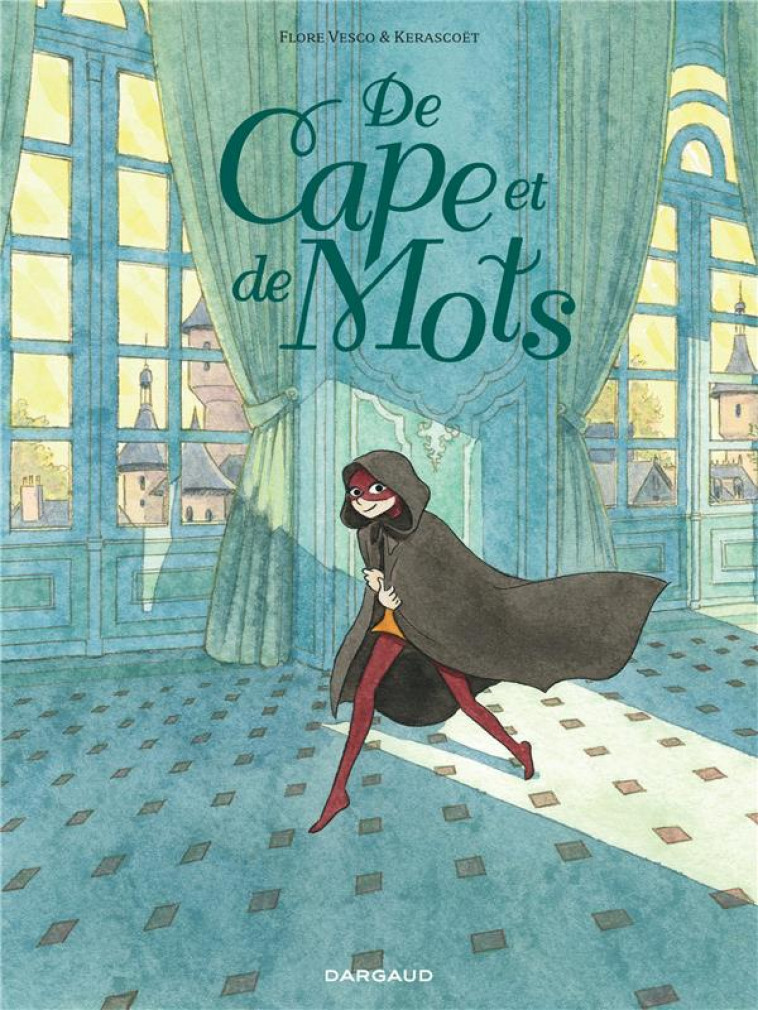 DE CAPE ET DE MOTS - KERASCOET - DARGAUD