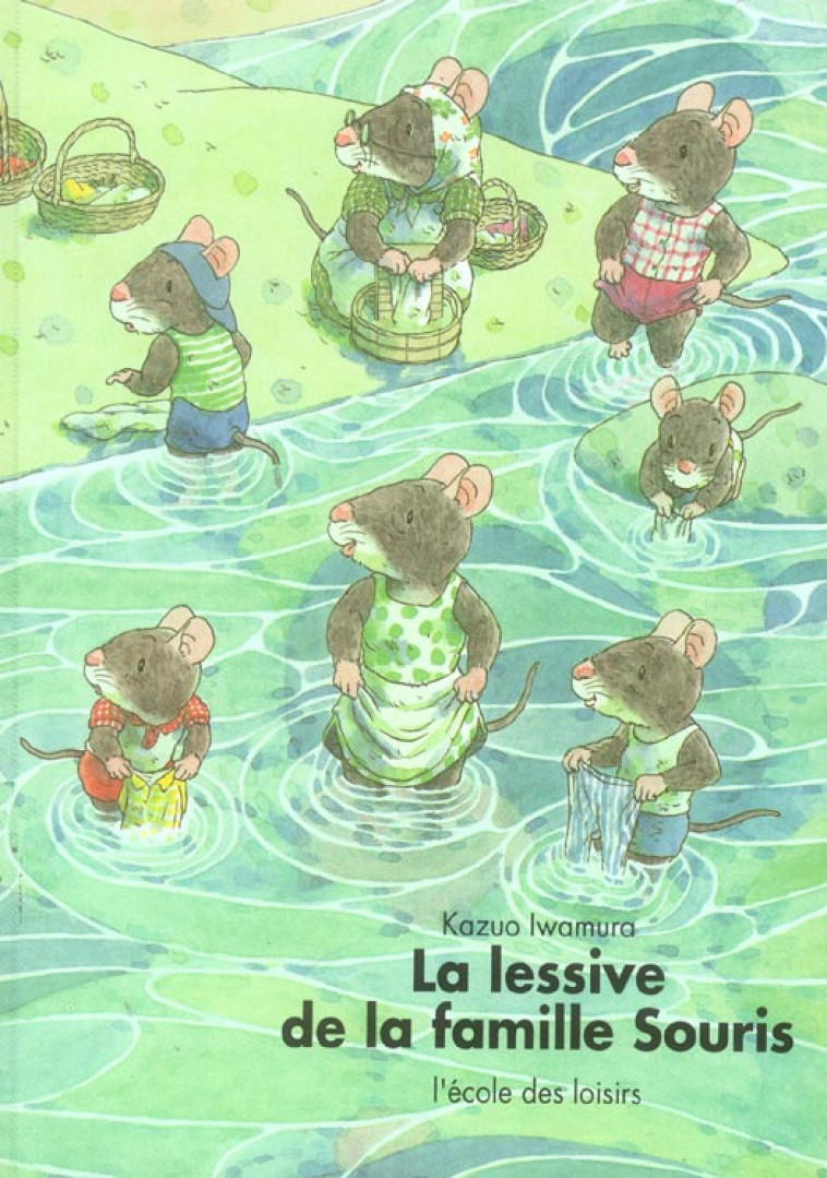 LA LESSIVE DE LA FAMILLE SOURIS - IWAMURA KAZUO - EDL