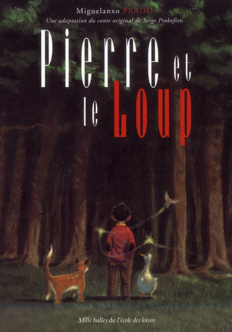 PIERRE ET LE LOUP - PRADO MIGUELANXO / P - EDL