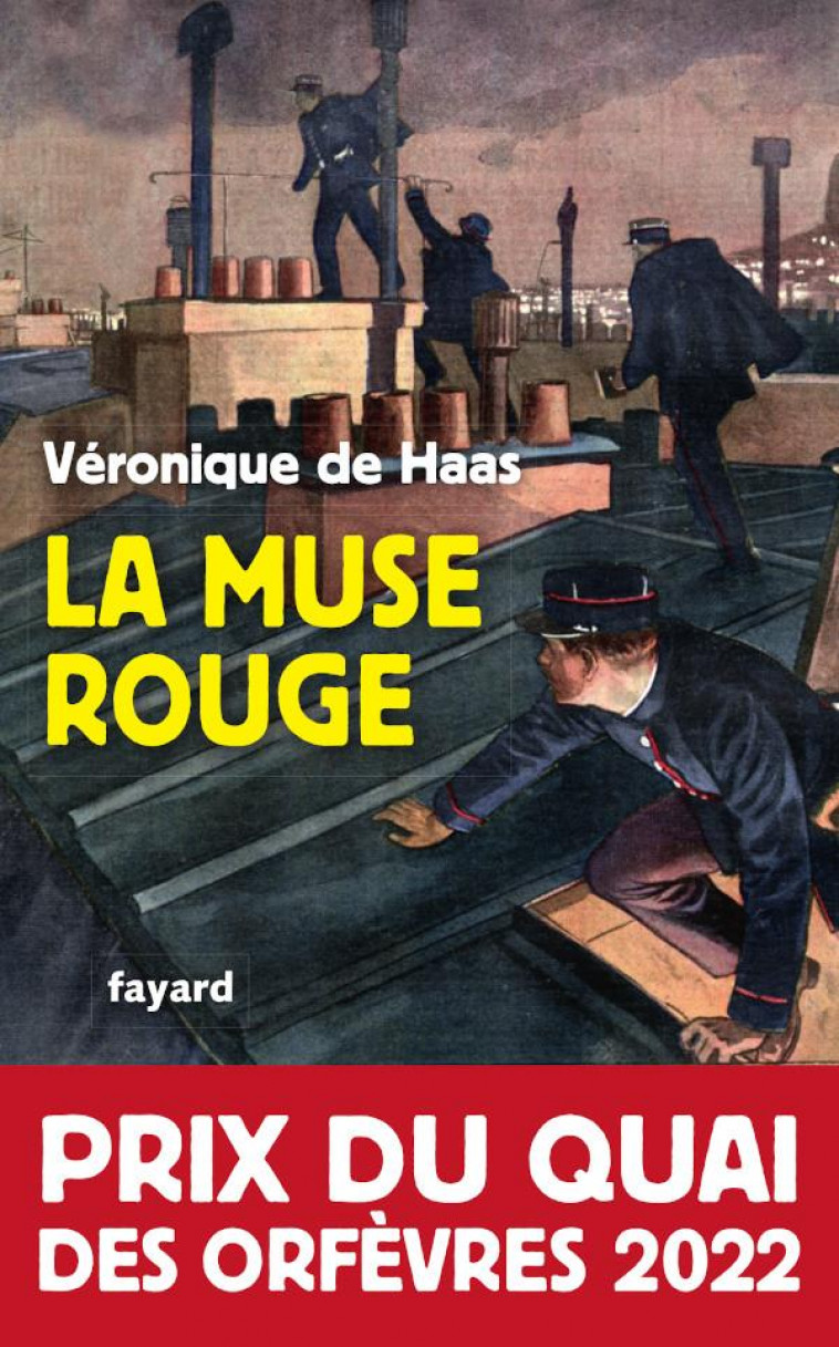 LA MUSE ROUGE - PRIX DU QUAI DES ORFEVRES 2022 - DE HAAS VERONIQUE - FAYARD