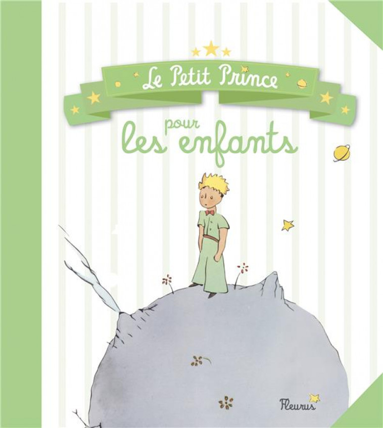 LE PETIT PRINCE POUR LES ENFANTS - D-APRES ANTOINE DE S - Fleurus