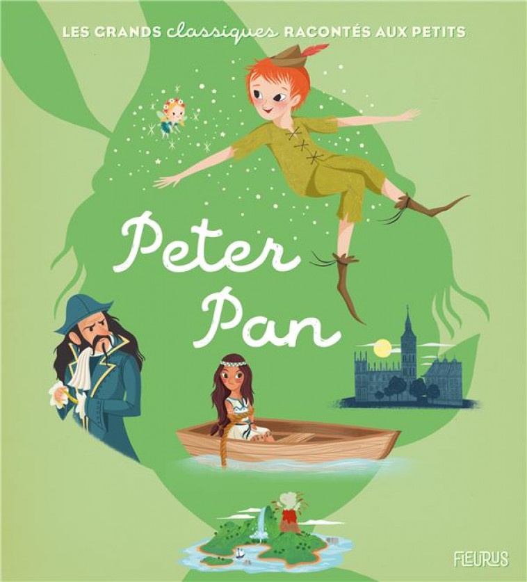 PETER PAN - BARRIE/RAY/LONGHI - FLEURUS