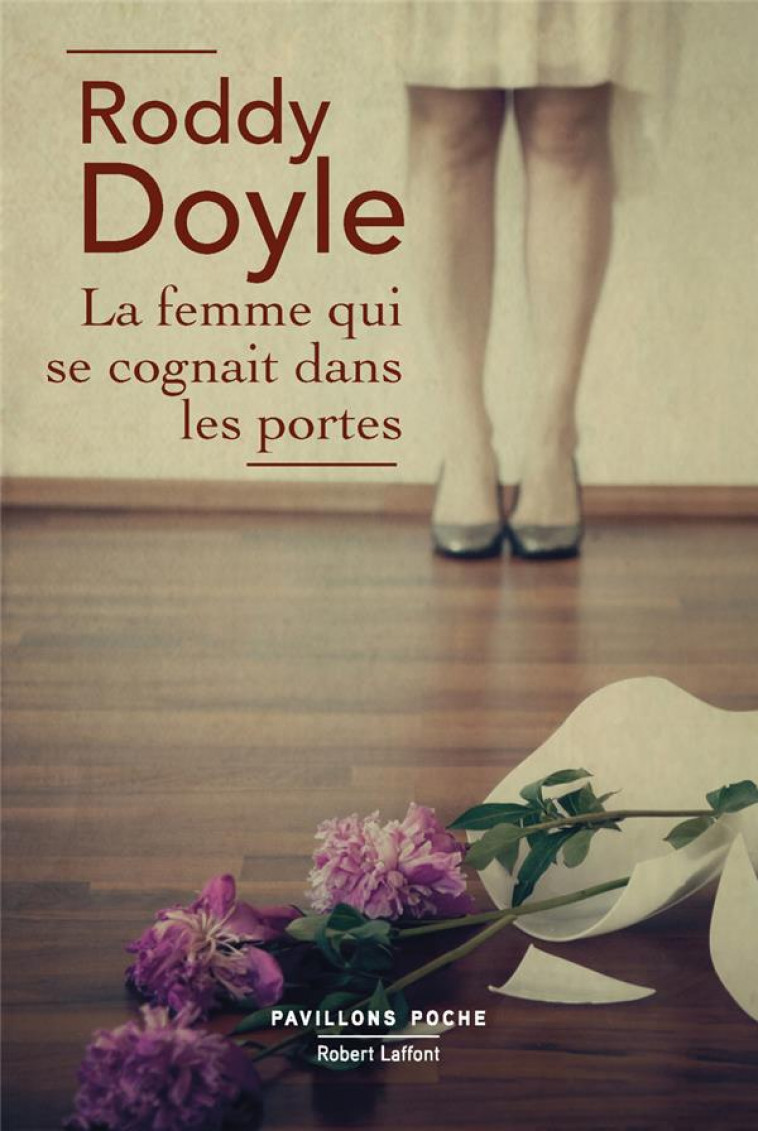 LA FEMME QUI SE COGNAIT DANS LES PORTES - DOYLE RODDY - ROBERT LAFFONT