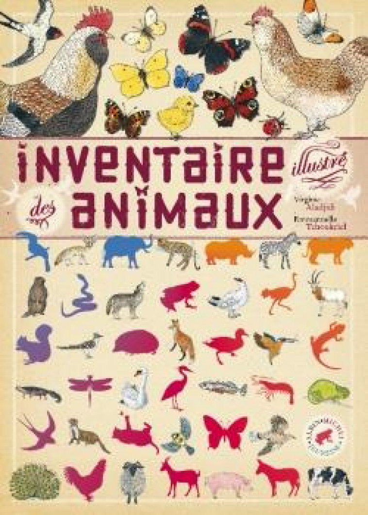 INVENTAIRE ILLUSTRE DES ANIMAUX - TCHOUKRIEL/ALADJIDI - ALBIN MICHEL