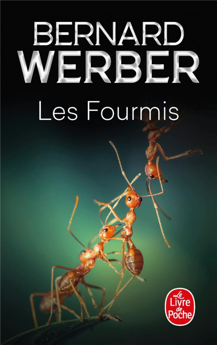 LES FOURMIS (LES FOURMIS, TOME 1) - WERBER BERNARD - LGF/Livre de Poche