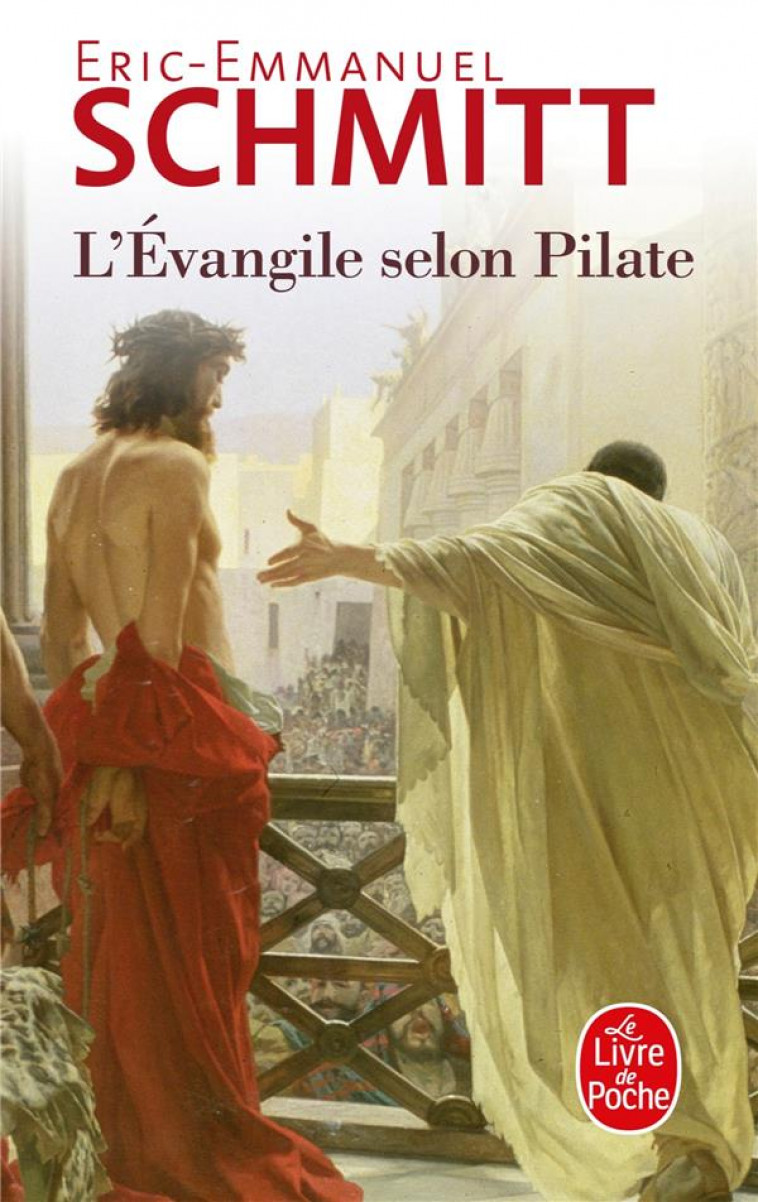 L-EVANGILE SELON PILATE SUIVI DU JOURNAL D-UN ROMAN VOLE - SCHMITT E-E. - LGF/Livre de Poche