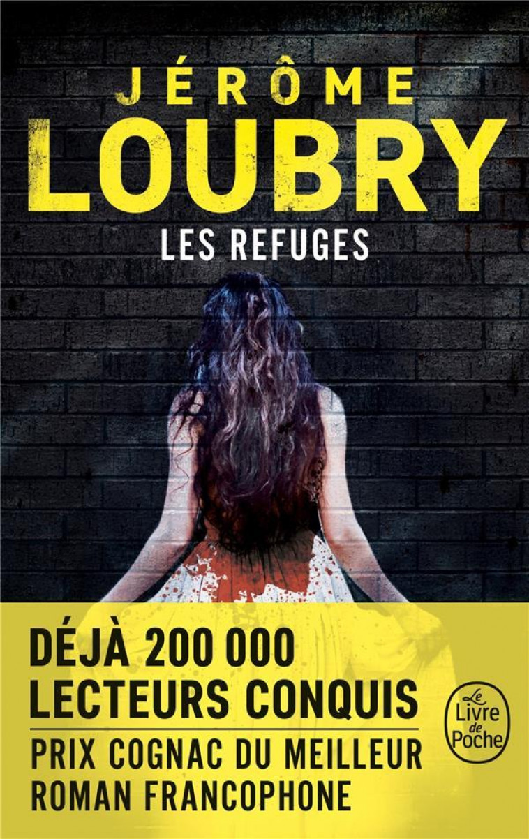 LES REFUGES - LOUBRY JEROME - LGF/Livre de Poche