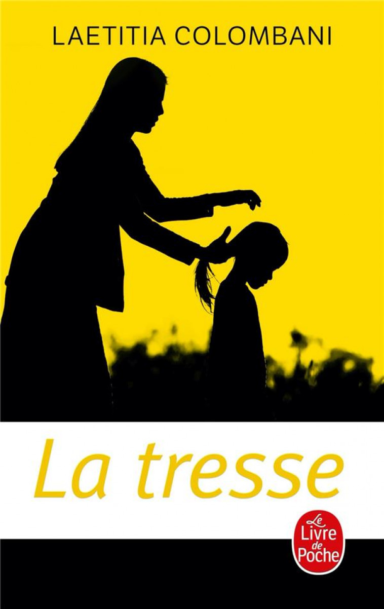 LA TRESSE - COLOMBANI LAETITIA - NC