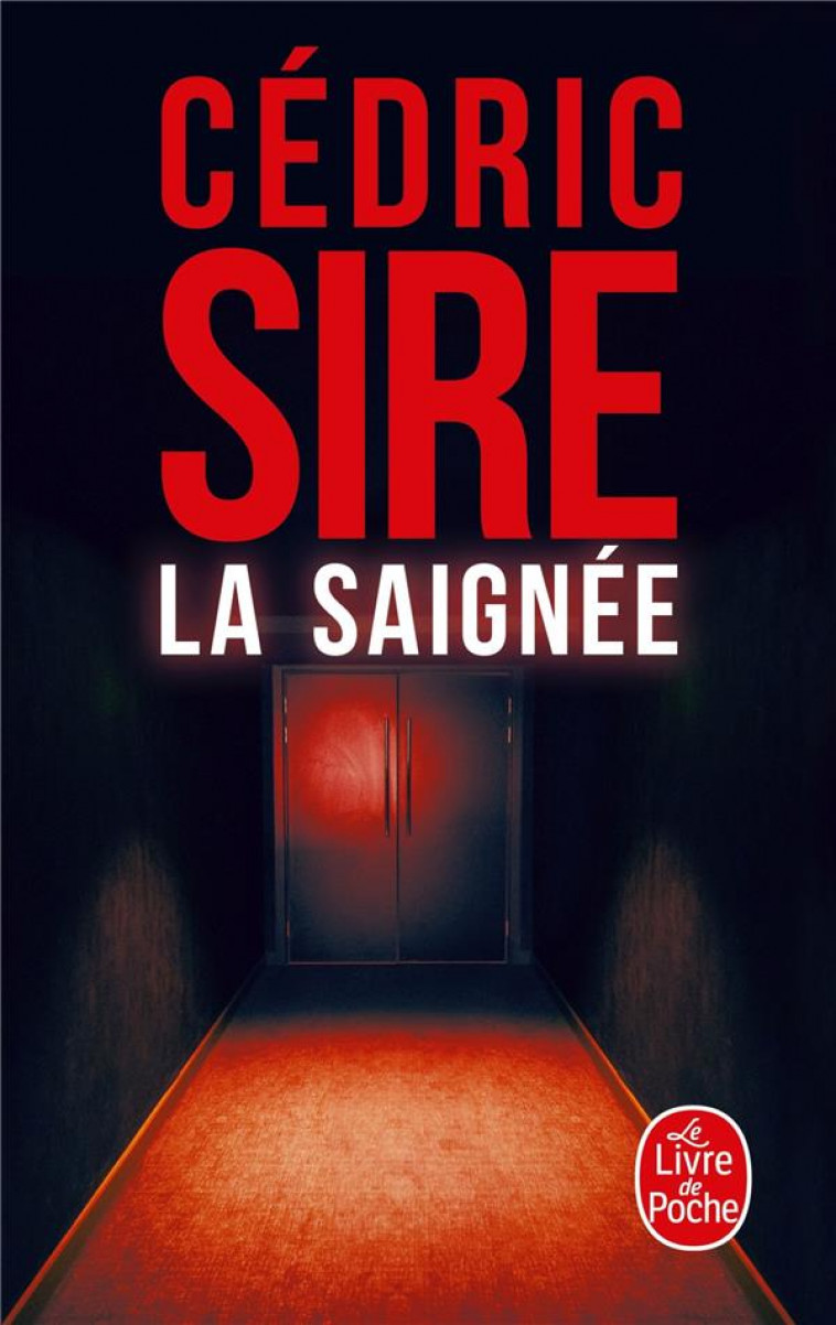 LA SAIGNEE - SIRE CEDRIC - LGF/Livre de Poche