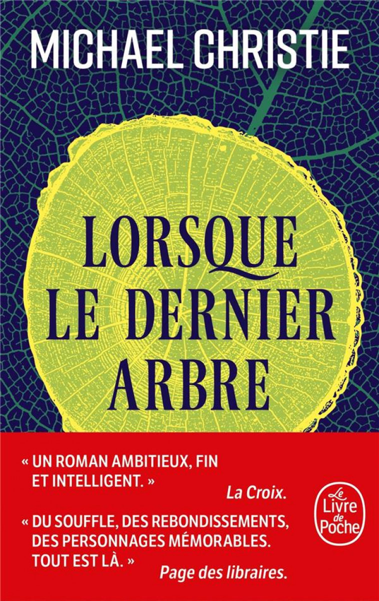 LORSQUE LE DERNIER ARBRE - CHRISTIE MICHAEL - LGF/Livre de Poche