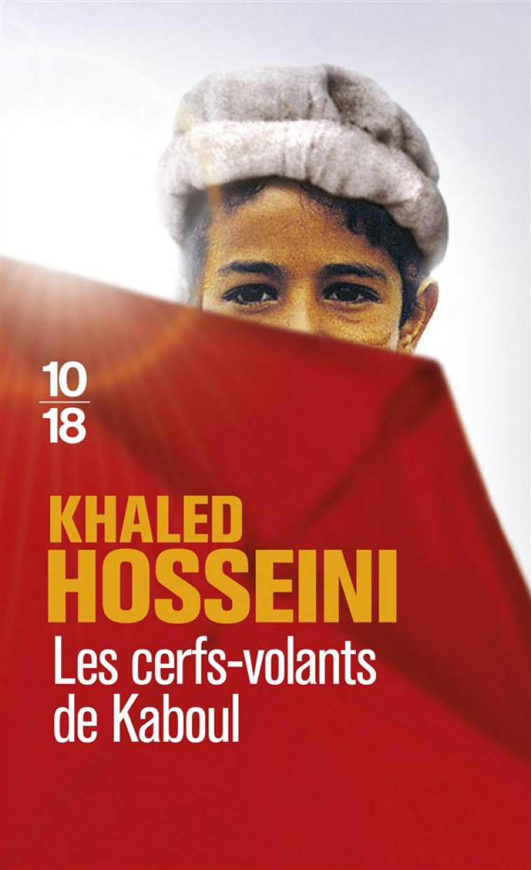 LES CERFS-VOLANTS DE KABOUL - HOSSEINI KHALED - 10 X 18