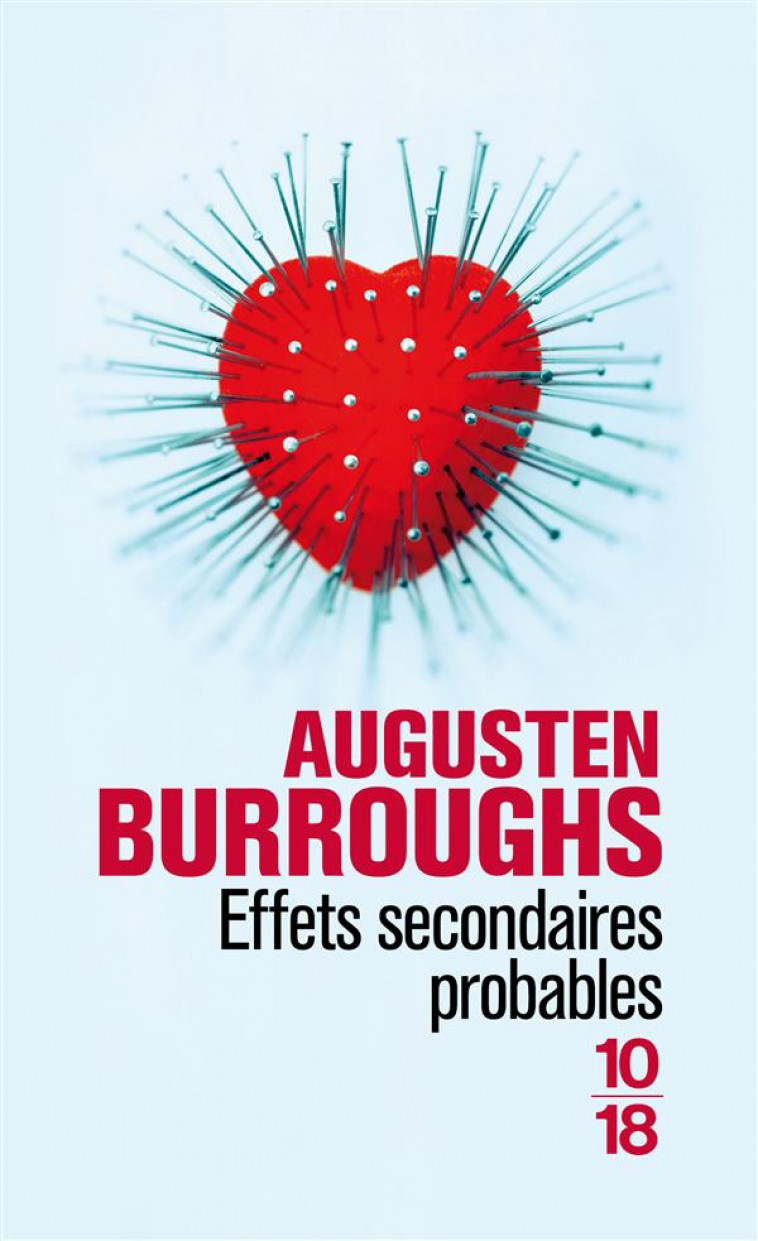 EFFETS SECONDAIRES PROBABLES - BURROUGHS AUGUSTEN - 10 X 18