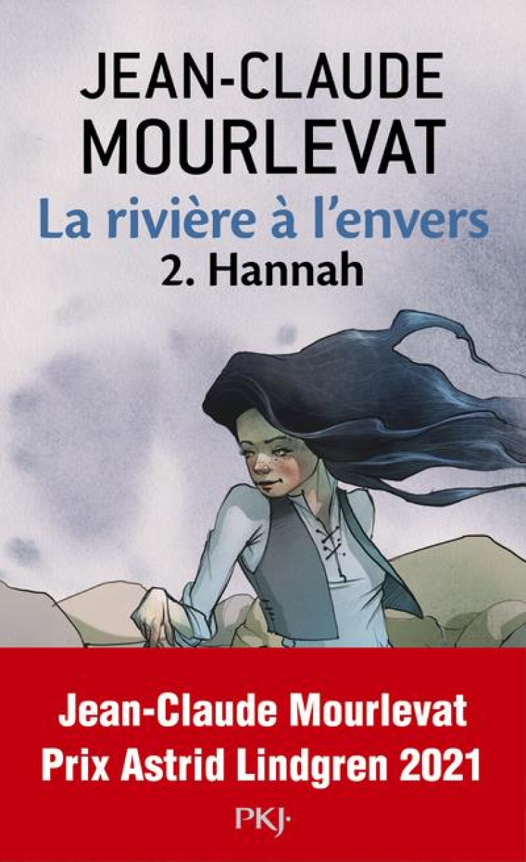 LA RIVIERE A L-ENVERS - TOME 2 HANNAH - VOL02 - MOURLEVAT/TARASKOFF - POCKET