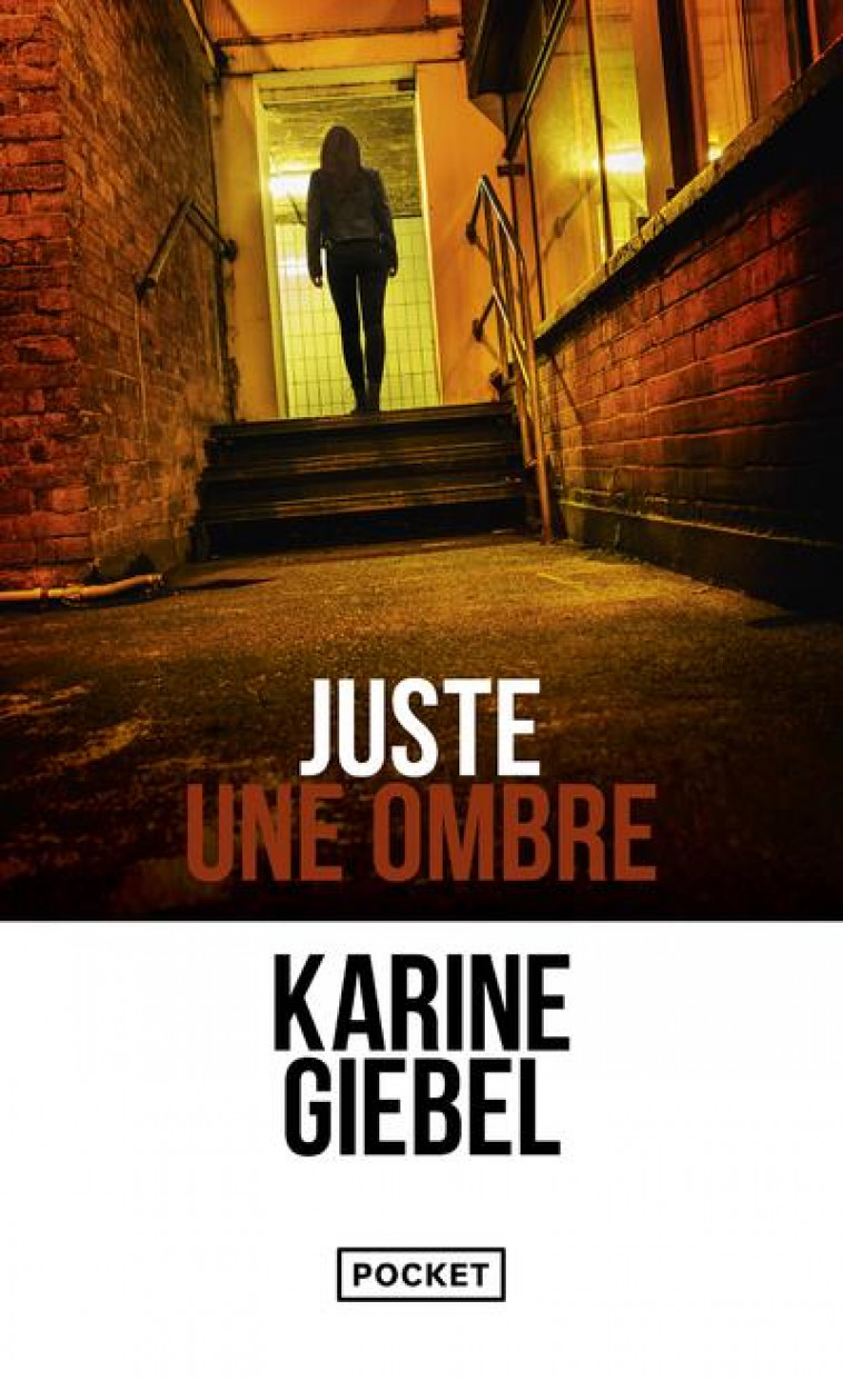 JUSTE UNE OMBRE - GIEBEL KARINE - Pocket