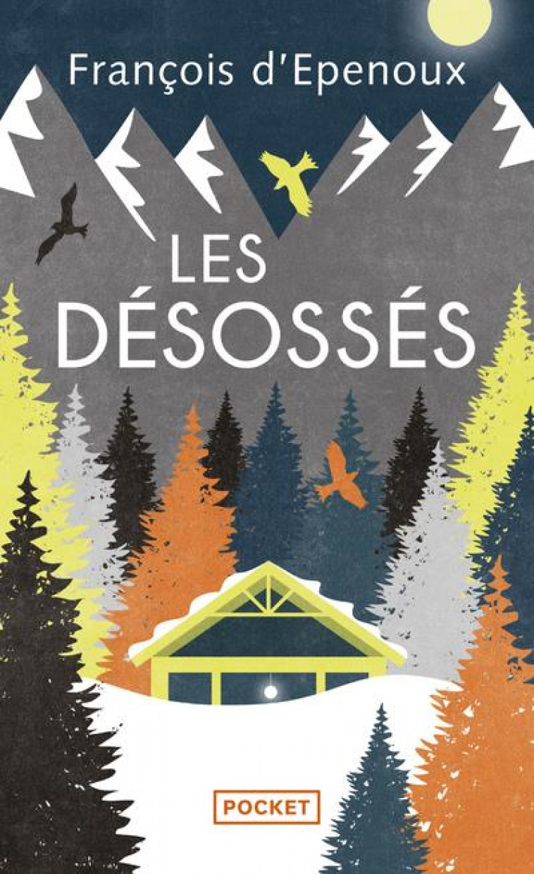 LES DESOSSES - EPENOUX FRANCOIS D- - POCKET